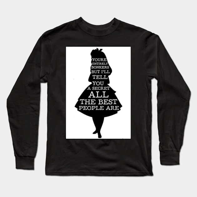 Alice In Wonderland Quote Long Sleeve T-Shirt by yoooooooothxyz